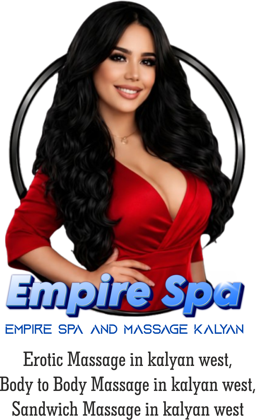 Empire Spa and Massage Kalyan